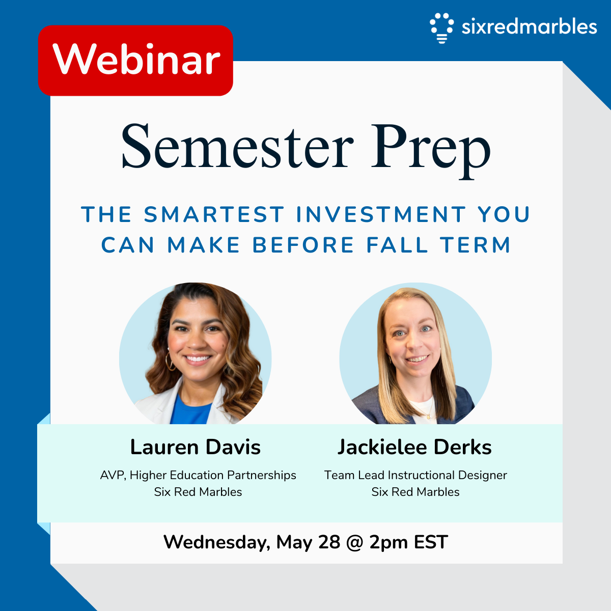 Join us May 28 for our webinar about Semester Prep